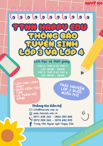 🎉 TUYỂN SINH LỚP 3 & LỚP 4 🎉 TUYỂN SINH LỚP 3 & LỚP 4
