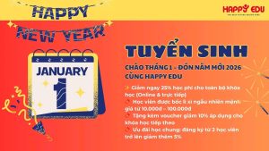 🎉 CHÀO THÁNG 1 – ĐÓN NĂM MỚI 2026 CÙNG HAPPY EDU 🎉